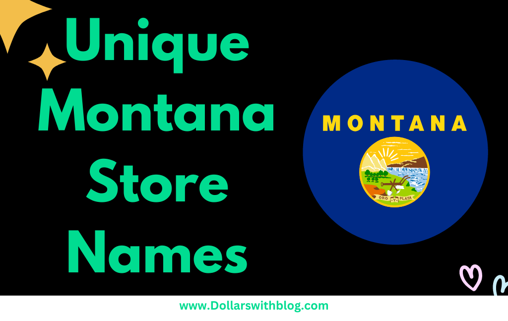 Montana Store Names
