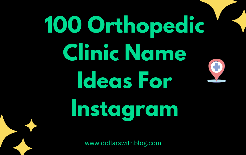 Orthopedic Clinic Name Ideas