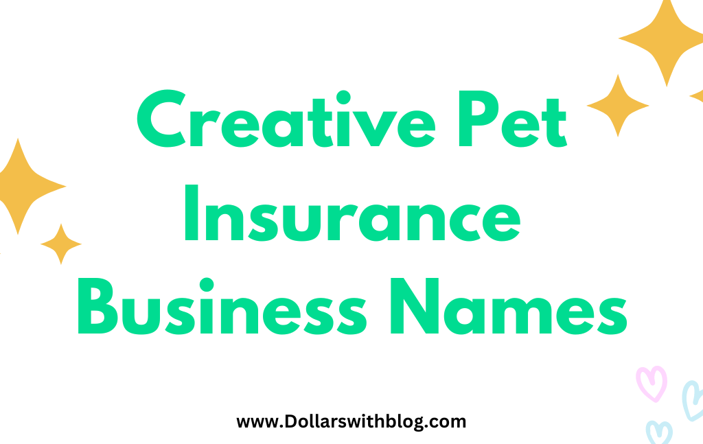 Pet Insurance Business Names