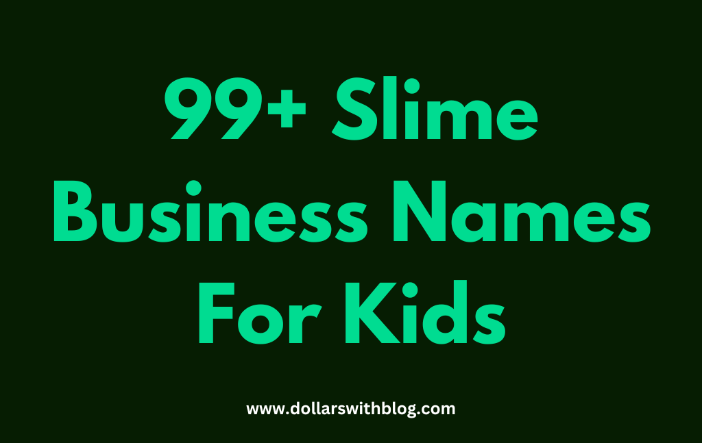 Slime Business Names For Kids