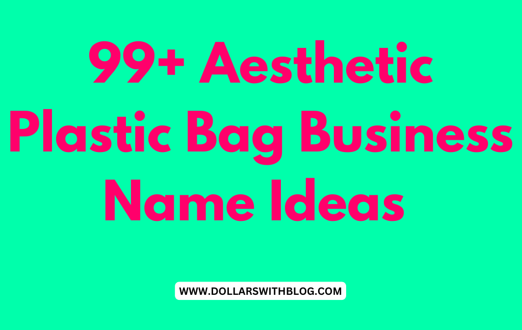 Plastic Bag Business Name Ideas 