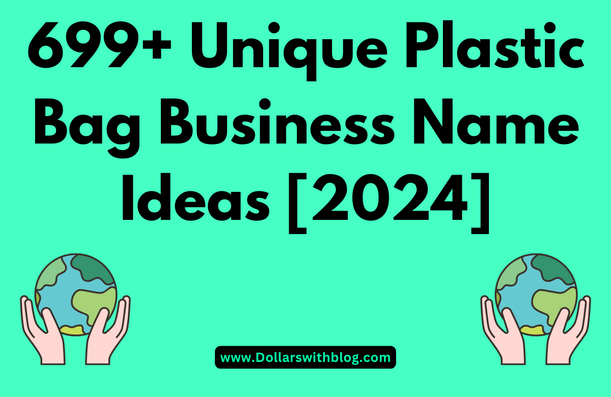 Plastic Bag Business Name Ideas 2024