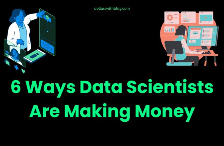 Ways data scientists are earning money