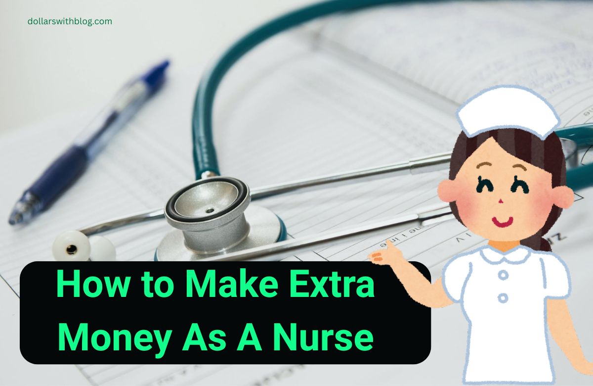 Best side hustles for nurses to make money after job